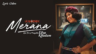 Download Lagu Ellya Khadam - Merana (Lyric Video) MP3