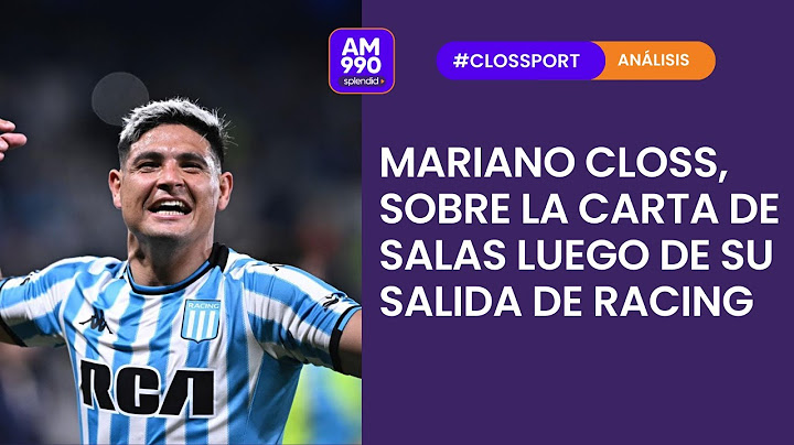 El análisis de Mariano después de la carta de Salas luego de su salida de Racing | Closs Sport