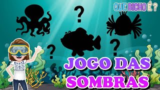 Jogo das Sombras 🐬 Que Bicho é ? Animais Marinhos - Jogos Educativos 