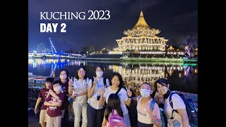 Kuching 2023 - Day 2