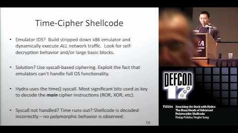DEFCON 17: Smashing the Stack with Hydra: The Many Heads of Advanced Polymorphic Shellcode