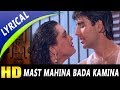 Mast Mahina Bada Kamina With Lyrics | Alka Yagnik | Hum Hain Bemisal Songs | Akshay Kumar