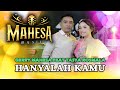 Hanyalah Kamu - Tasya Rosmala Ft. Gerry Mahesa - Mahesa Music