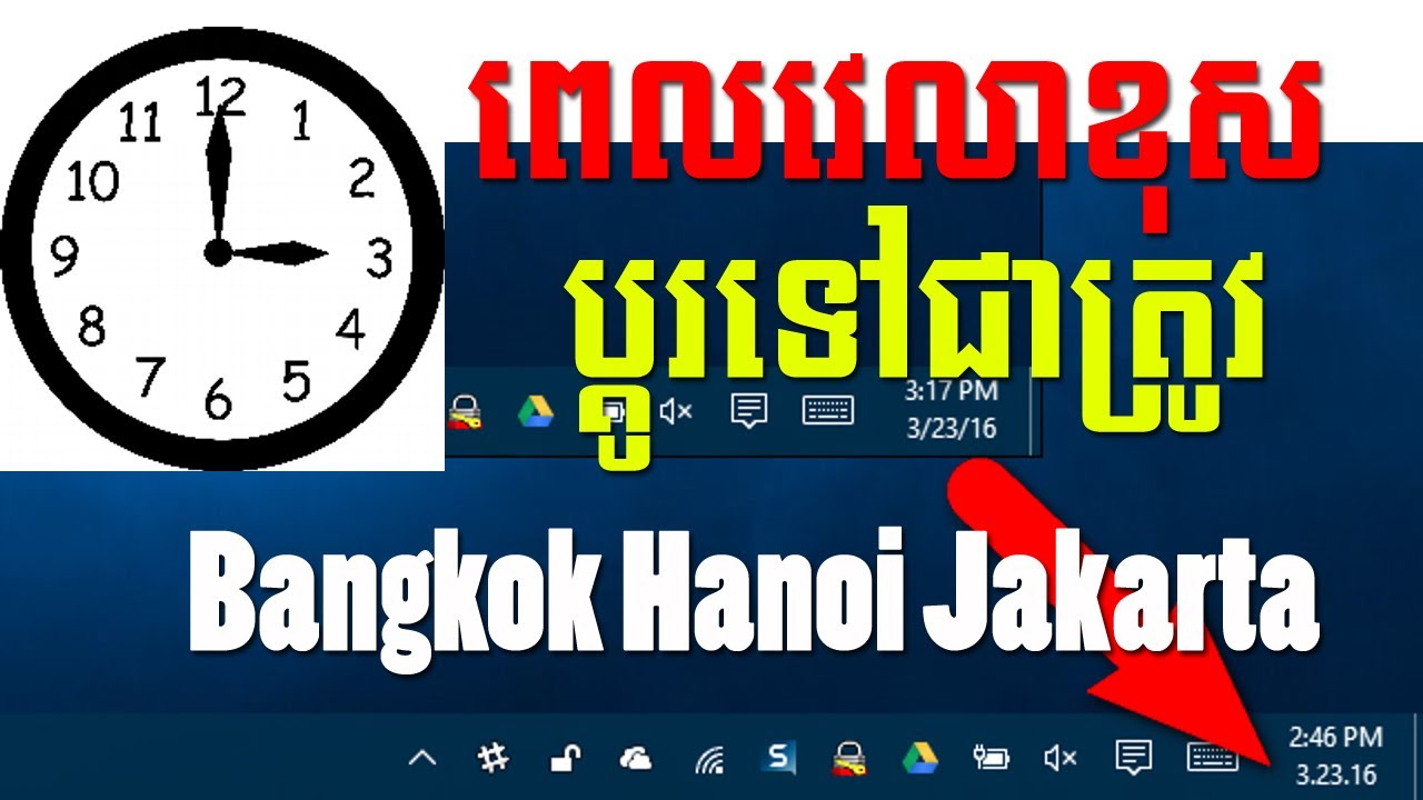 date and time bangkok  2022 New  How to change Date and Time - Window10 - Bangkok Hanoi Jakarta