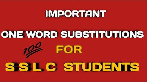 ONE WORD SUBSTITUTIONS l  l10th CLASS ENGLISH GRAMMAR l SSLC GRAMMAR l