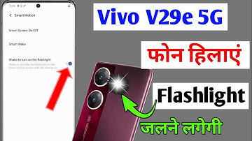 Shake to turn on the flashlight vivo v29e 5g / vivo v29e phone hilaye flashlight on ho jayegi