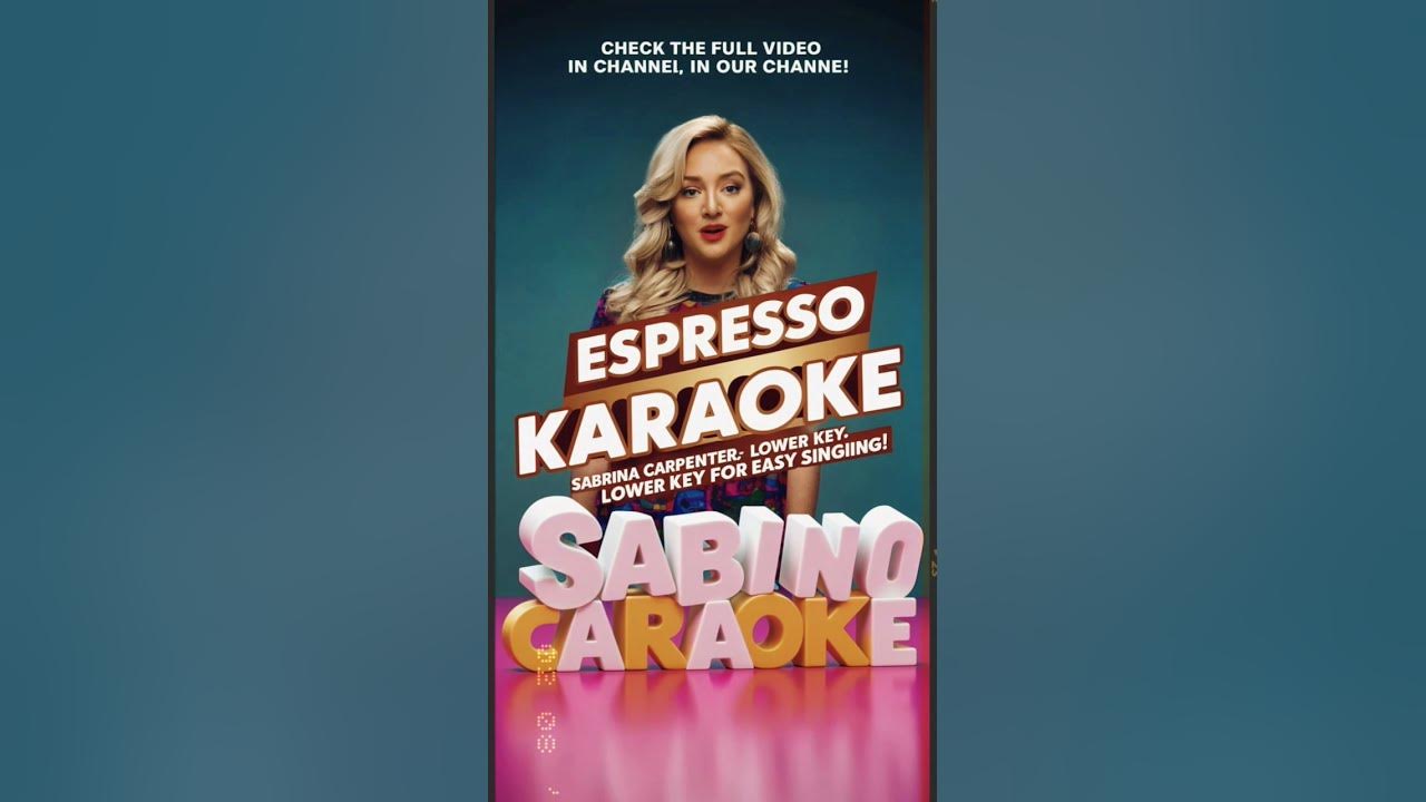 Espresso Karaoke - Sabrina Carpenter For Easy Singing #karaoke #espresso #Sabrinacarpenter