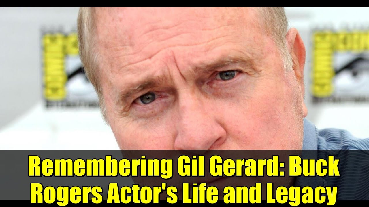 Remembering Gil Gerard: Buck Rogers Actor's Life and Legacy