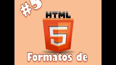 5 | Curso de HTML | Formatos de Texto con HTML