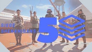 Siege Shenanigans: 5 Stack