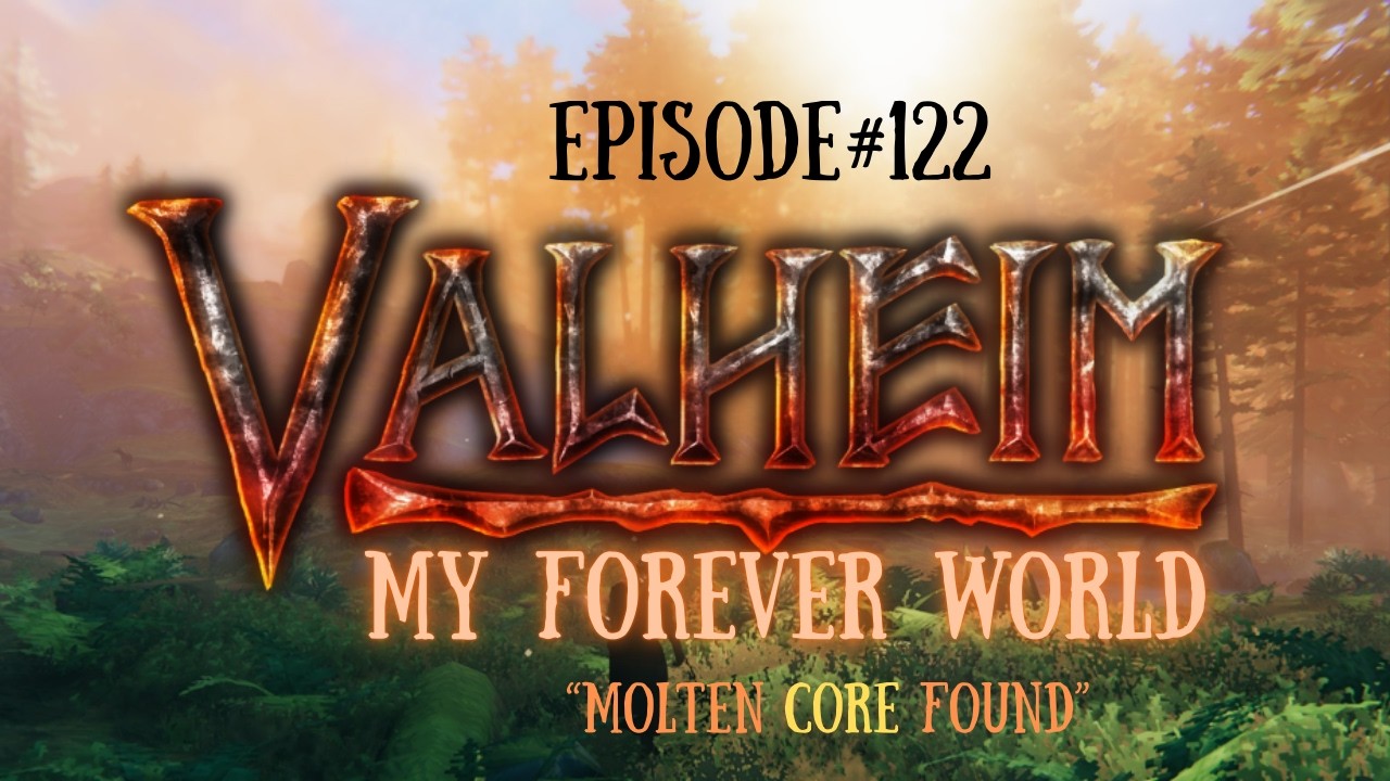 Valheim My Forever World-EP-122 