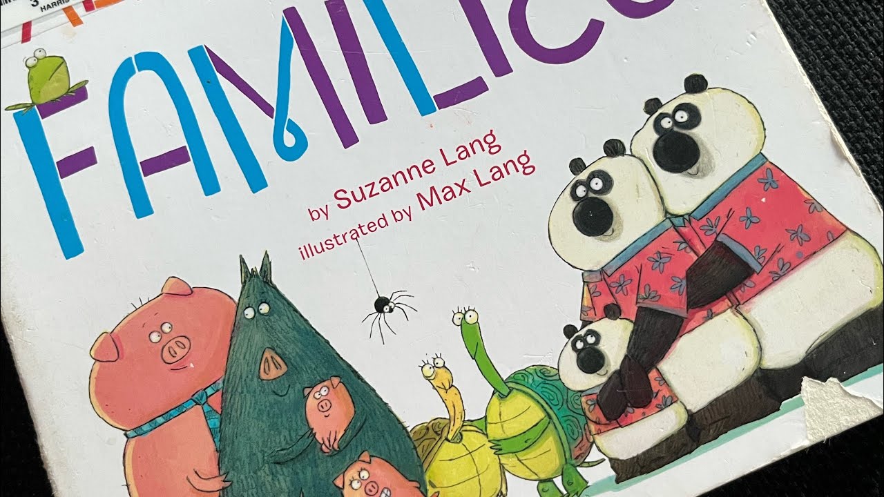 All kinds of families ~ read aloud