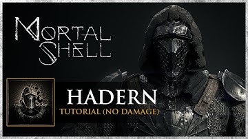 MORTAL SHELL - BOSS HADERN (NO DAMAGE) TUTORIAL - JO