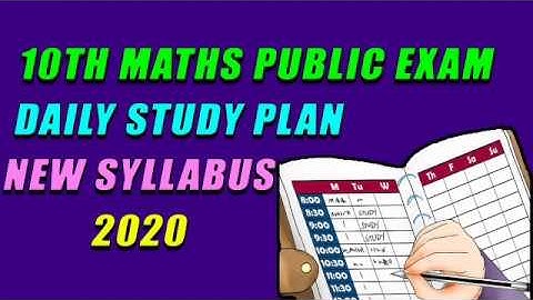 10 th MATHS PUBLIC EXAM --- 2020 DAILY STUDY PLAN 100% TIPS NEW SYLLABUS FOR TM AND EM