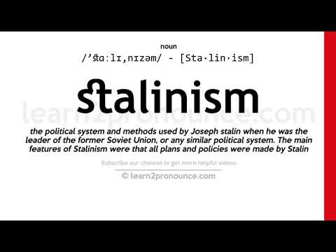 Произношение сталинизм | Определение Stalinism
