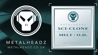 Sci-Clone - Melt (2017 Remaster)