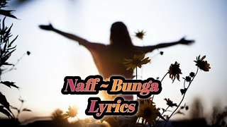 Download Lagu Naff - Bunga ( Lyrics ) MP3 Download Lagu Naff - Bunga ( Lyrics ) MP3