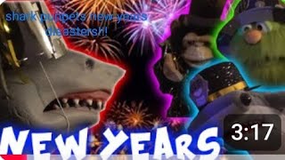 shark puppets new years disaster!!!