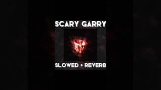 Kaito Shoma - Scary Garry (Slowed + Reverb)