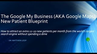 The Google My Business Chiropractic Marketing Blueprint