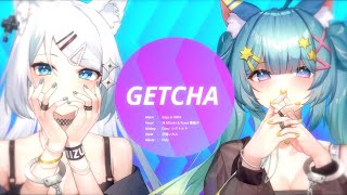 GETCHA / Rumi懶貓子 × 浠Mizuki 【歌ってみた】