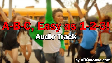 A-B-C, Easy as 1-2-3! - ABCmouse.com (Audio Track) [Audio remastered]