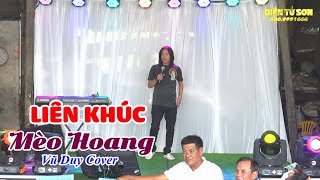 Mèo Hoang Vũ Duy Hát Bài Nổi Tiểng Làm Nên Tên Tuổi Của Vũ Duy Không Ai Sánh Bằng