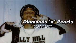 Diamonds 'n' Pearls - OSA (sped up)