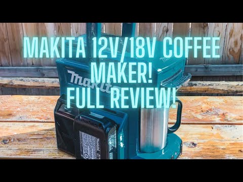 REVIEWED: MAKITA COFFEE MAKER - Great or Gimmick? - Should you buy one? 