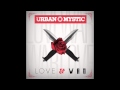 Urban Mystic - My Angel