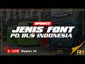 Update Kumpulan Jenis Font Po Bus di Indonesia (Bagian 34)