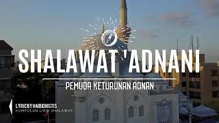 Sholawat Langkah' Adnani'keturunan Adnan