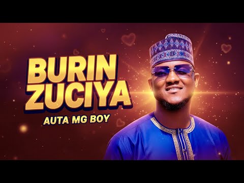 Auta Mg Boy 2026 Album Burin Zuciya Original Sound Remix By Arewa Soundhup 