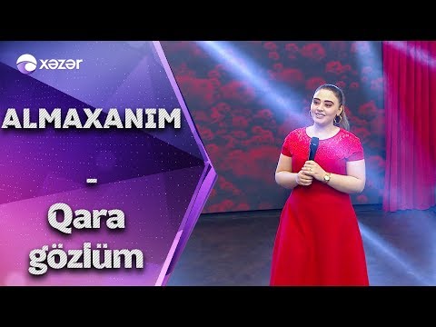 Almaxanım Əhmədli - Qara Gözlüm