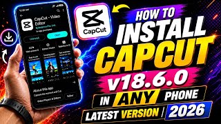 How To Download Capcut v18.6.0 New | How To Download Capcut | Capcut Latest 2026 screenshot 3