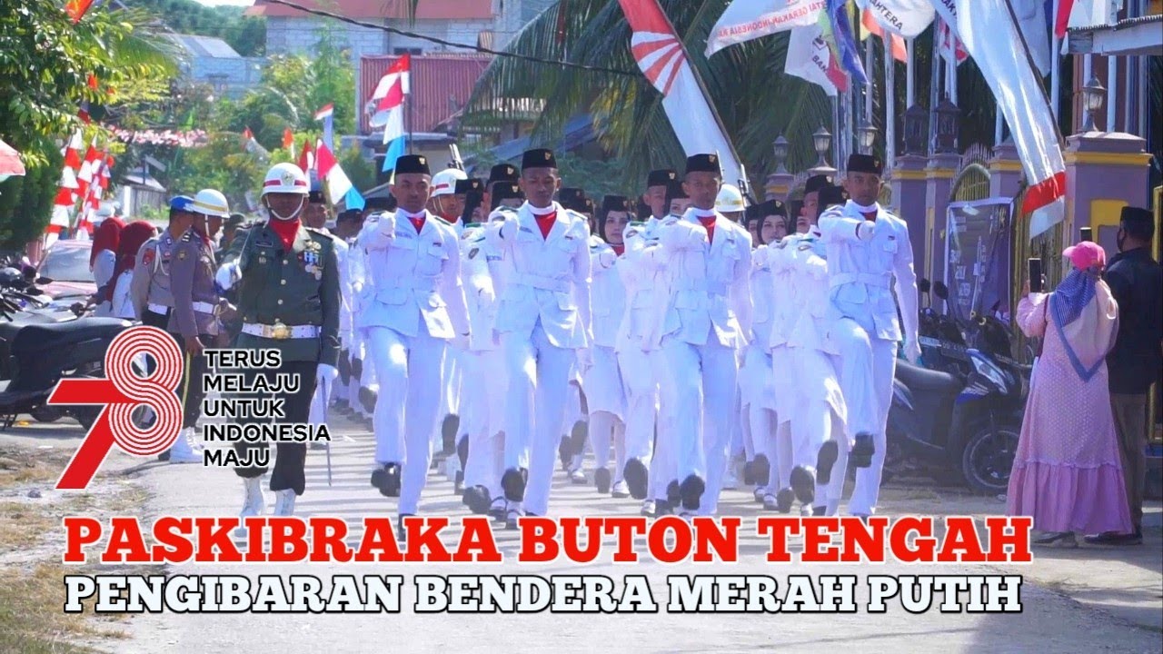 PENGIBARAN BENDERA MERAH PUTIH | PASKIBRAKA BUTON TENGAH 2023
