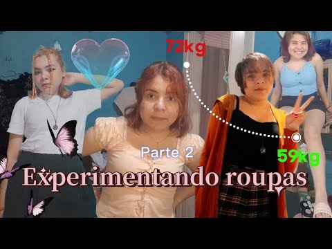 EXPERIMENTANDO ROUPAS [PARTE 2/II] - YouTube