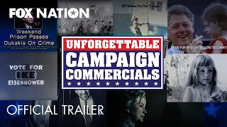 Unforgettable Campaign Commercials • Available Now | Fox Nation