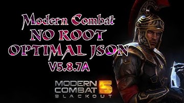 MC5 OPTIMAL JSON NO ROOT V5.8.7a Modern Combat 5