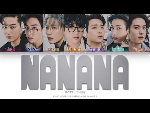 GOT7 (갓세븐) - 'NANANA' Lyrics VOSTFR [Color Coded Han/Rom/Fr]