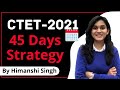 How to Crack CTET-2021 ? | Last 45 Days Study Plan |  Let's LEARN