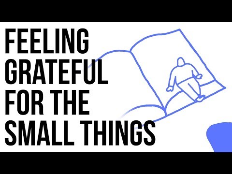Feeling Grateful for the Small Things