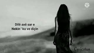 Delîla - Her Sê Jinên Azad Lyrics