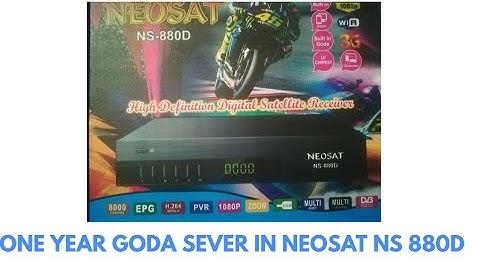ONE YEAR GODA SEVER IN NEOSAT NS-880D
