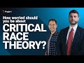 James Lindsay On Critical Race Theory: How Worried Should You Be?