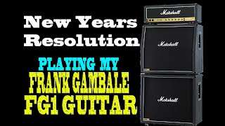New Years Guitar Resolution Be the best you can Be