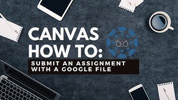 Canvas Submit Google Doc