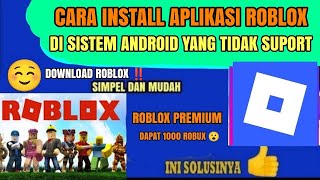 Cara install Aplikasi Roblox di sistem android yg tidak Support agar bisa Afk fish it di Roblox 
