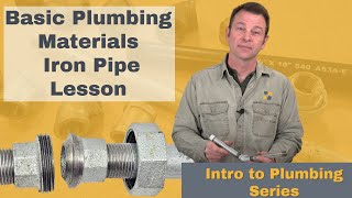 A lesson about iron pipe as a plumbing material   Intro to Plumbing Systems