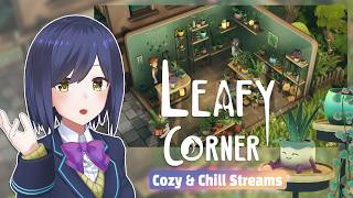🌿 | 葉っぱたちを育てて売ります！ | LeafyCorner【静凛/にじさんじ】